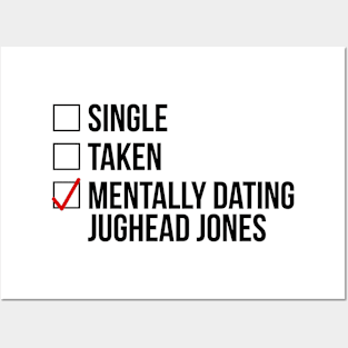 MENTALLY DATING JUGHEAD JONES Posters and Art